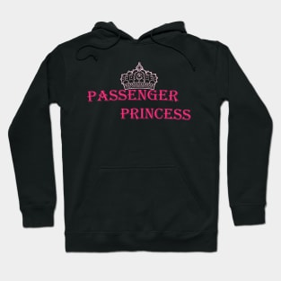 passenger princess Hoodie